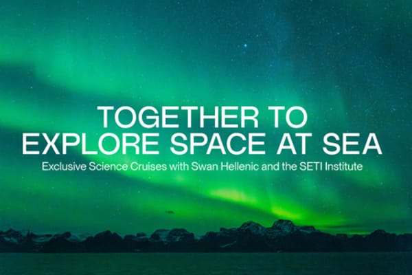 Swan Hellenic Launches Six SETI-Led Cruises for 2027